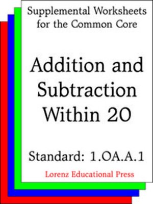 cover image of CCSS 1.OA.A.1 Addition and Subtraction Within 20